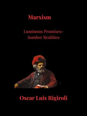 cover image of Marxism- Luminous Promises  Somber Realities